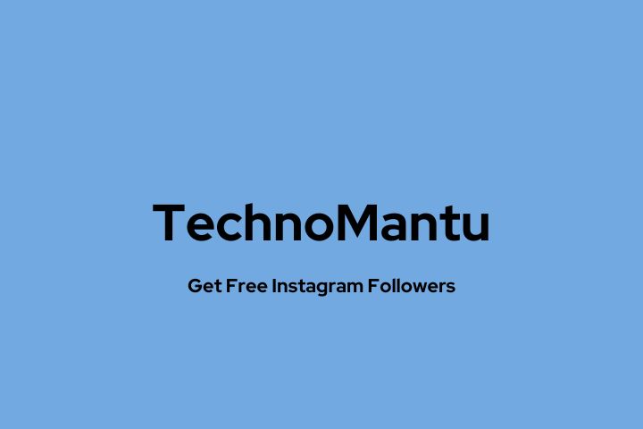 Technomantu APK – Get Free Instagram Followers